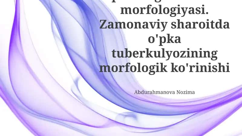 O'pkaning funksional morfologiyasi