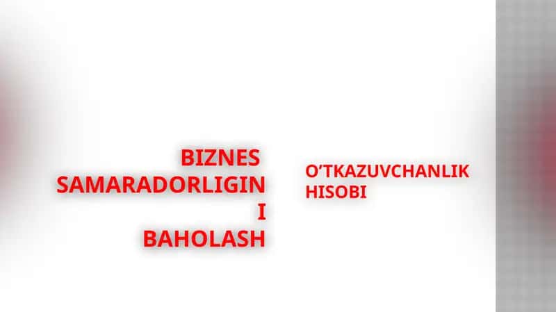 Biznes samaradorligini baholash