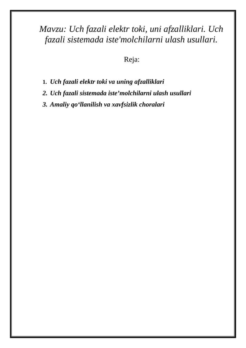 Uch fazali elektr toki, uni afzalliklari. Uch fazali sistemada iste'molchilarni ulash usullari.