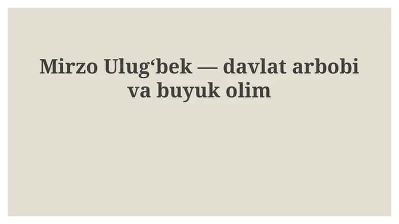 Mirzo Ulug'bek: Hayoti va Faoliyati