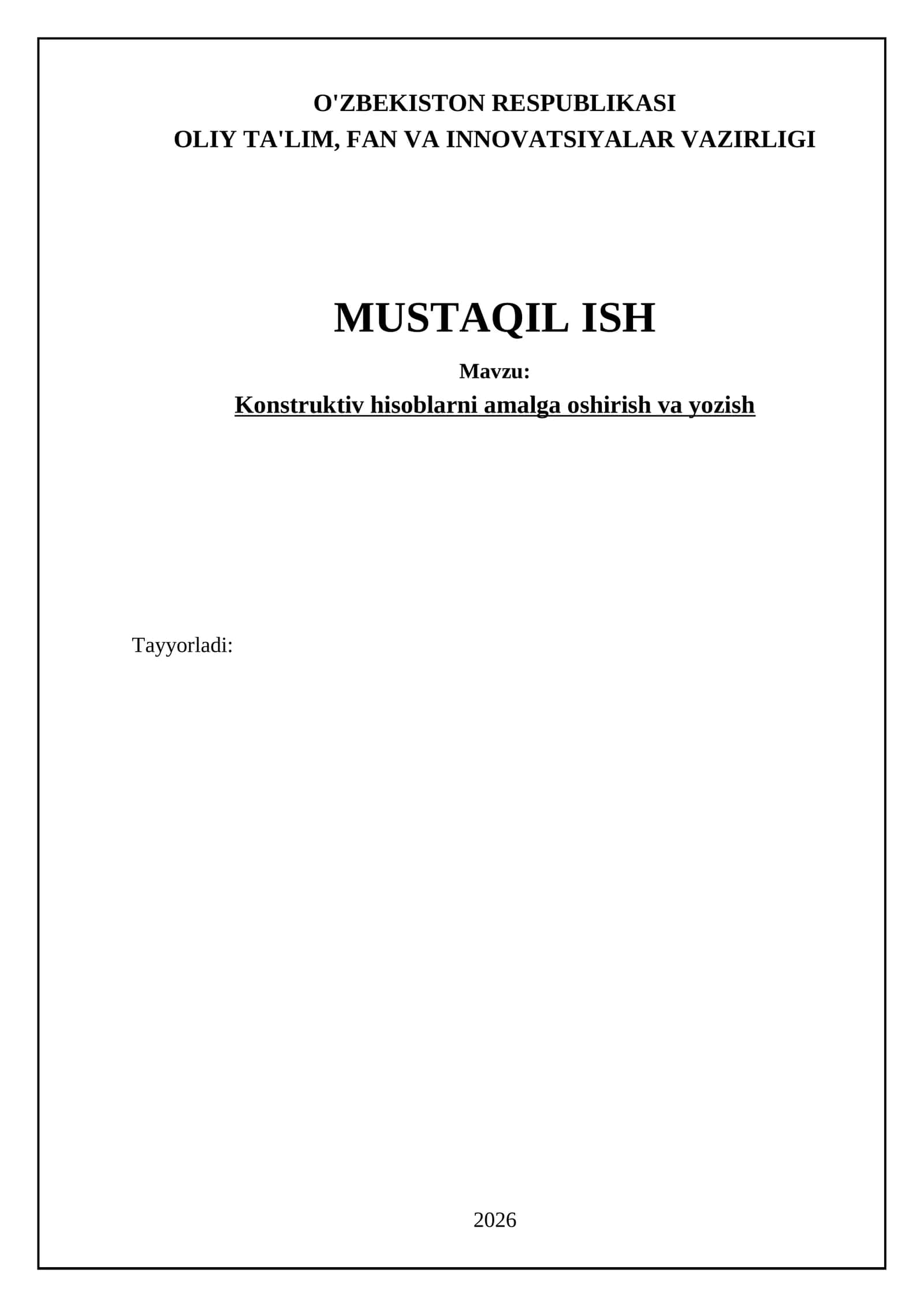 Konstruktiv hisoblarni amalga oshirish va yozish