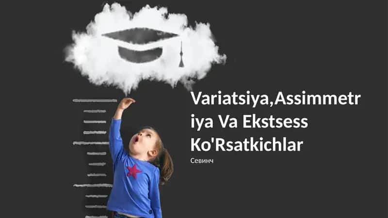 Variatsiya, Assimmetriya Va Ekstsess Ko'Rsatkichlar