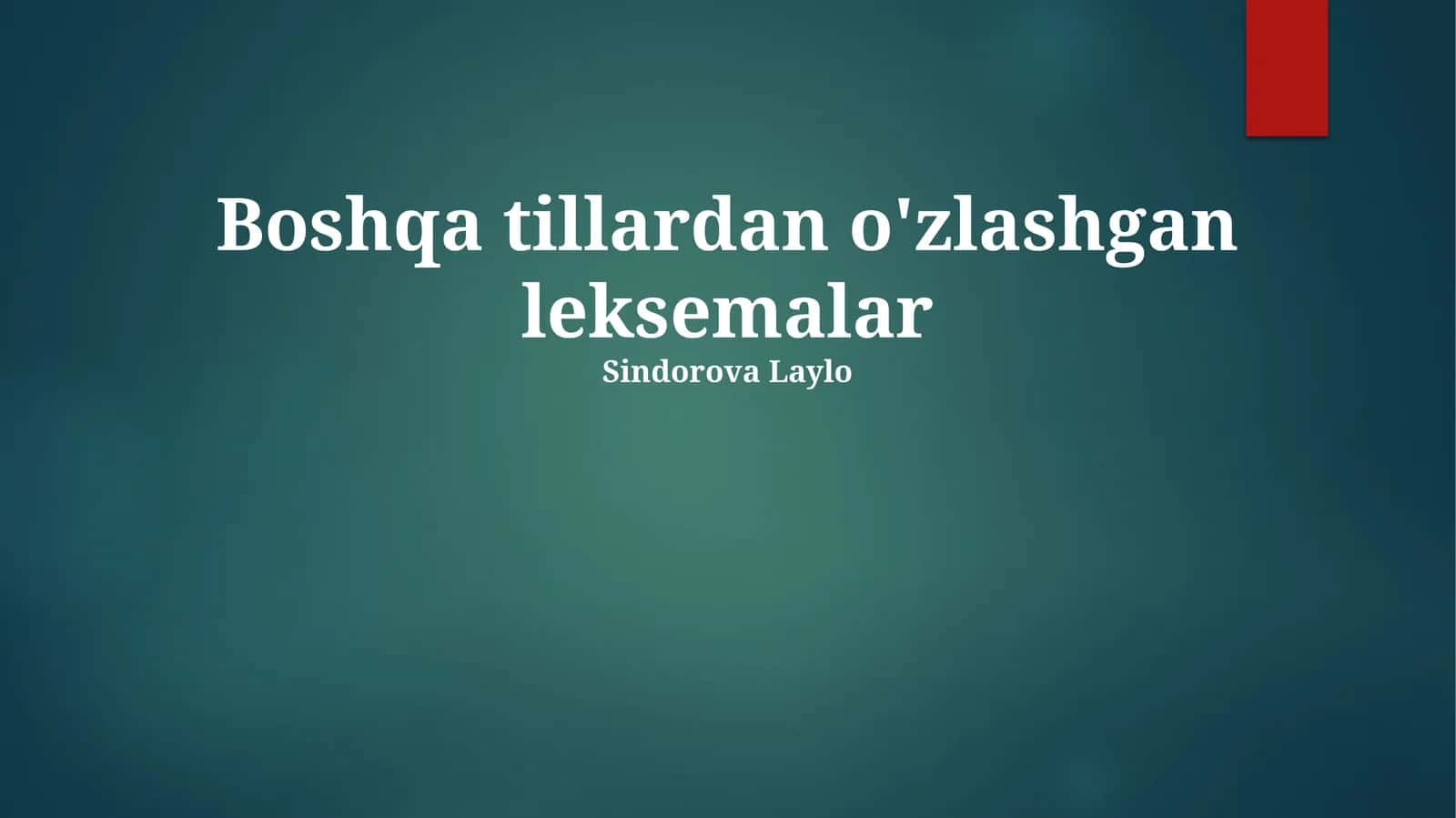 Boshqa tillardan o'zlashgan leksemalar