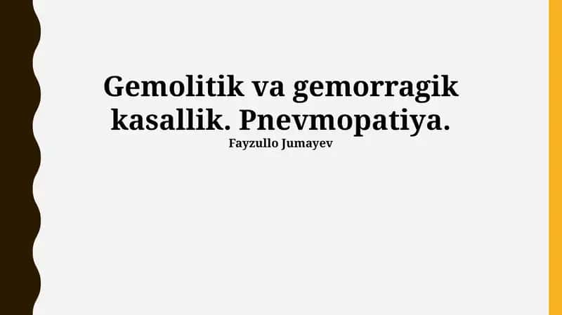 Gemolitik va Gemorragik Kasalliklar