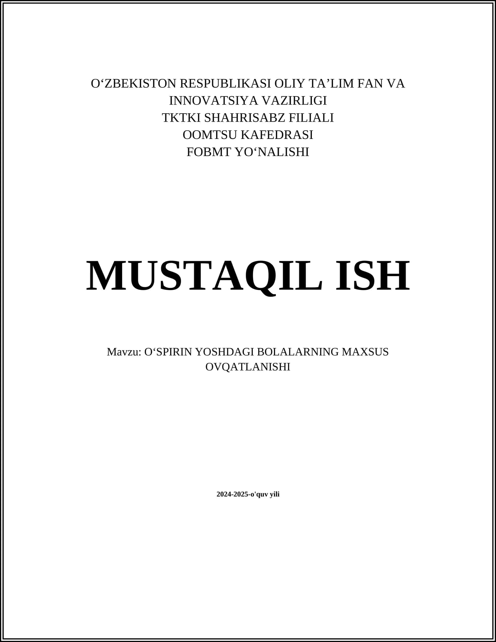 O‘SPIRIN YOSHDAGI BOLALARNING MAXSUS OVQATLANISHI