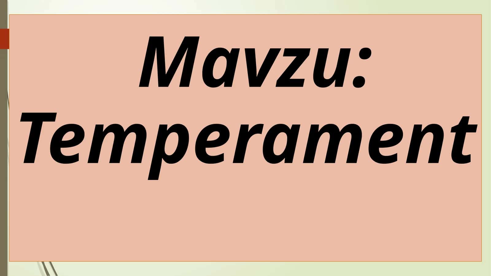 Temperament