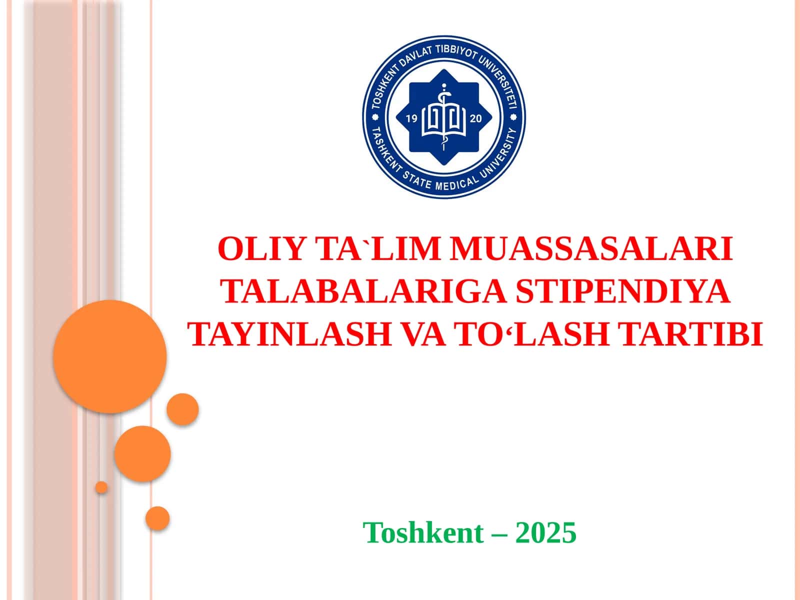 OLIY TA`LIM MUASSASALARIT ALABALARIGA STIPENDIYALAR TAYINLASH VA TO‘LASH TARTIBI