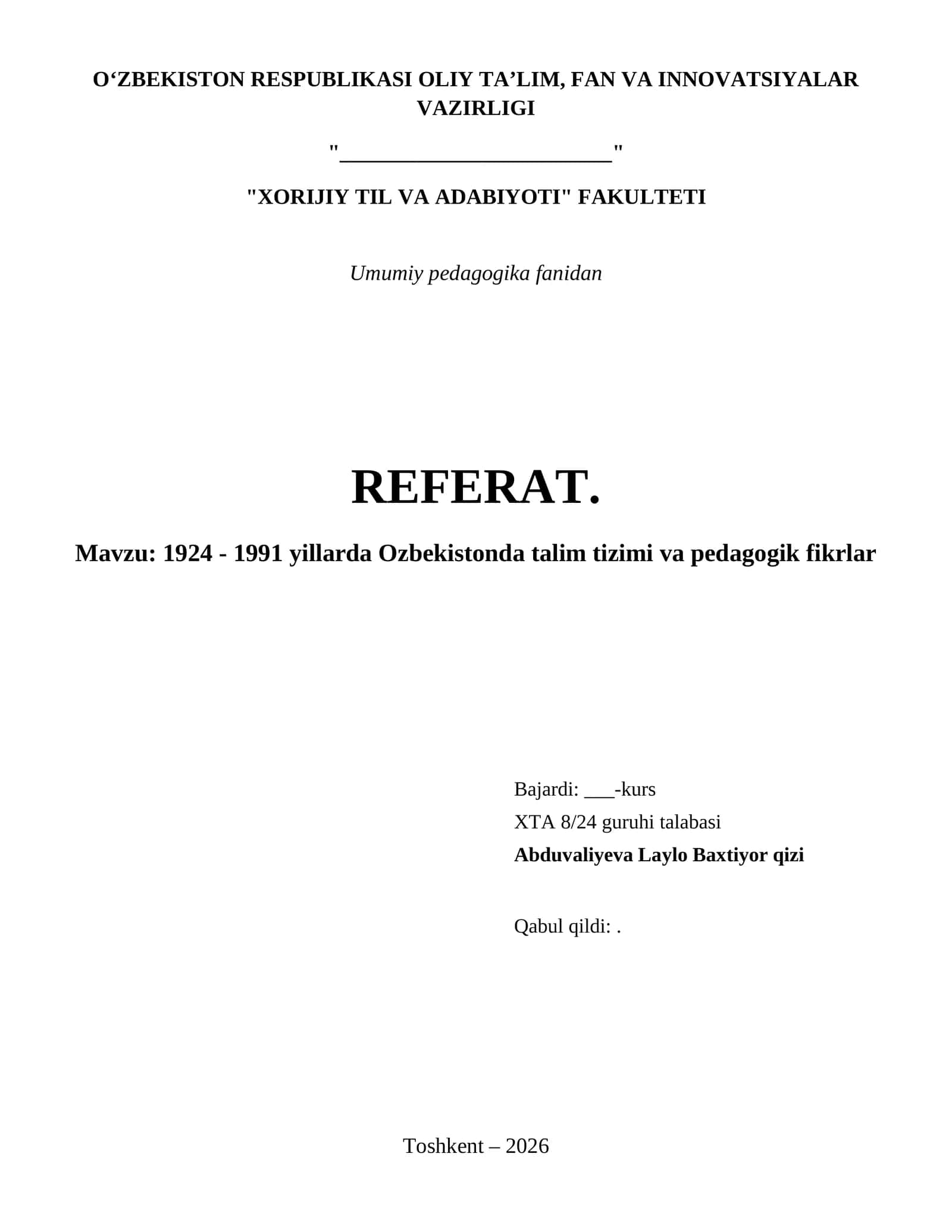1924 - 1991 yillarda Ozbekistonda talim tizimi va pedagogik fikrlar