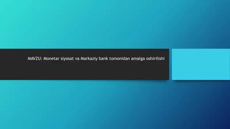 Monetar siyosat va Markaziy bank