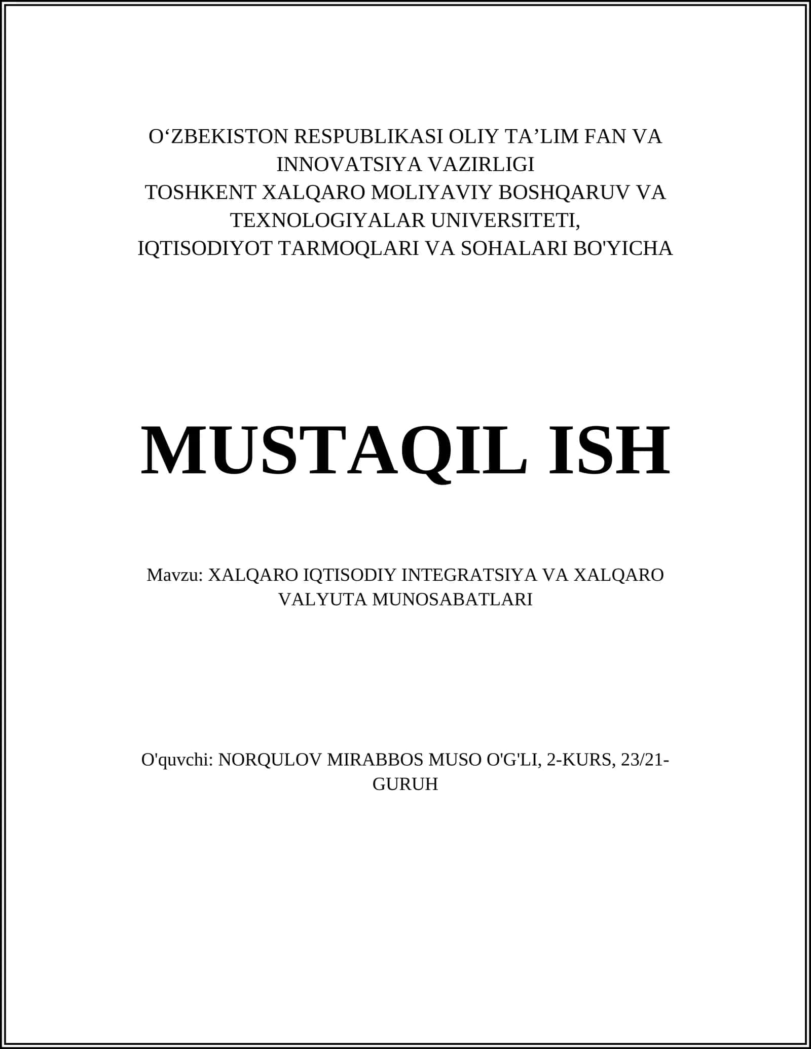 Xalqaro IQTISODIY INTEGRATSIYA VA XALQARO VALYUTA MUNOSABATLARI