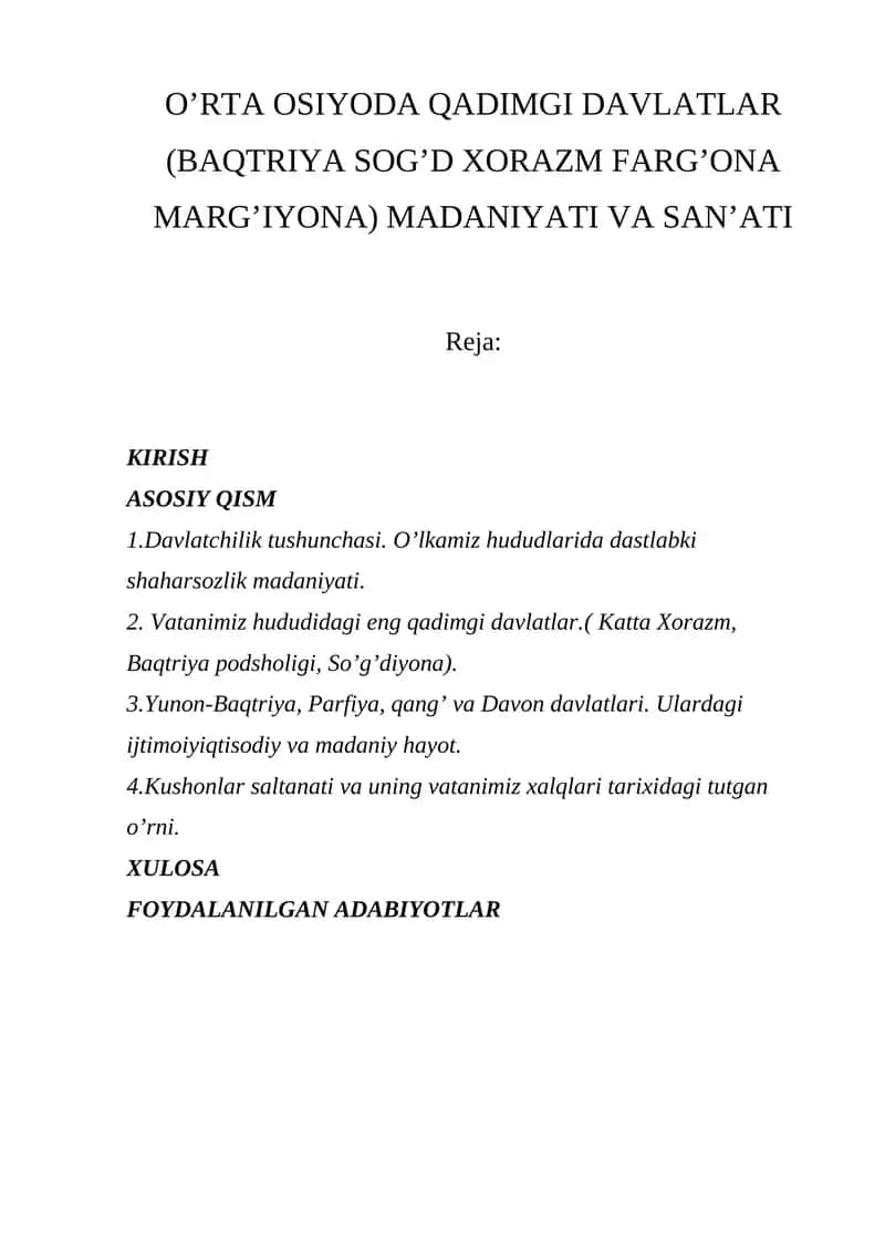 O’RTA OSIYODA QADIMGI DAVLATLAR (BAQTRIYA SOG’D XORAZM FARG’ONA MARG’IYONA) MADANIYATI VA SAN’ATI