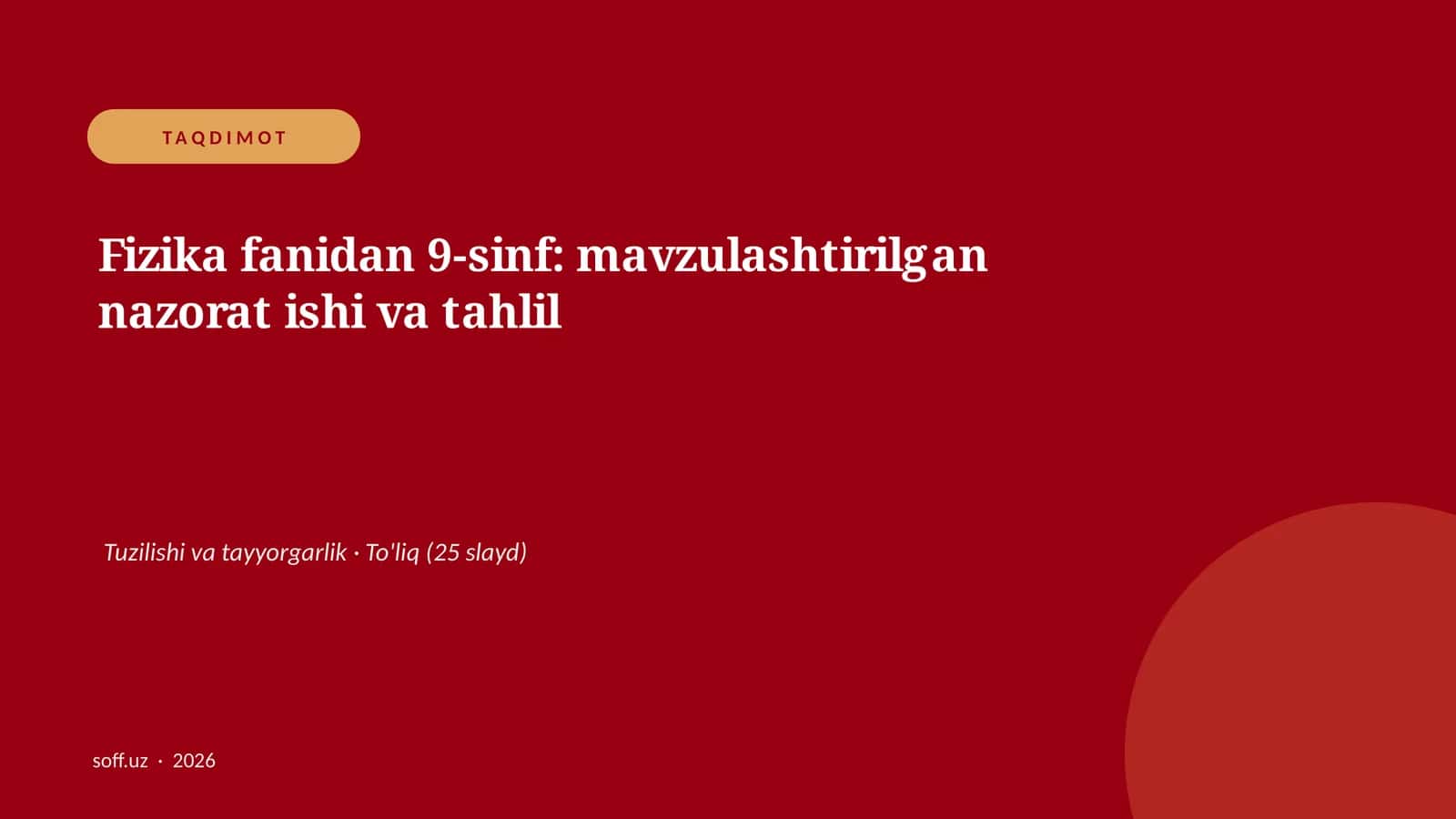 Fizika fanidan 9-sinf: mavzulashtirilgan nazorat ishi va tahlil