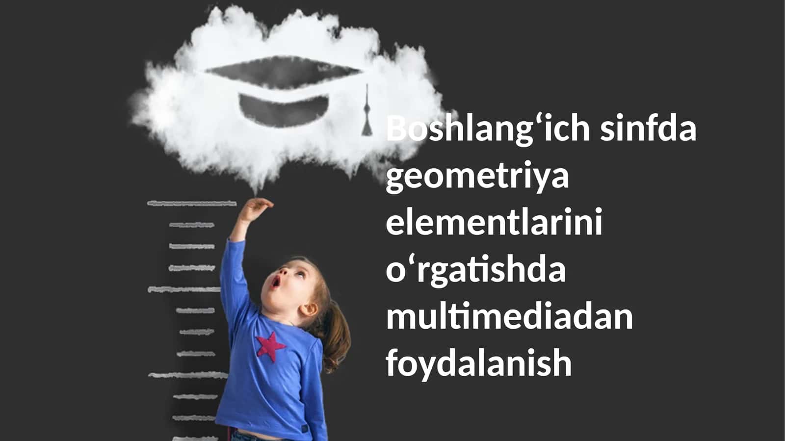 Geometriya elementlarini oʻrganish multimediadan foydalanish