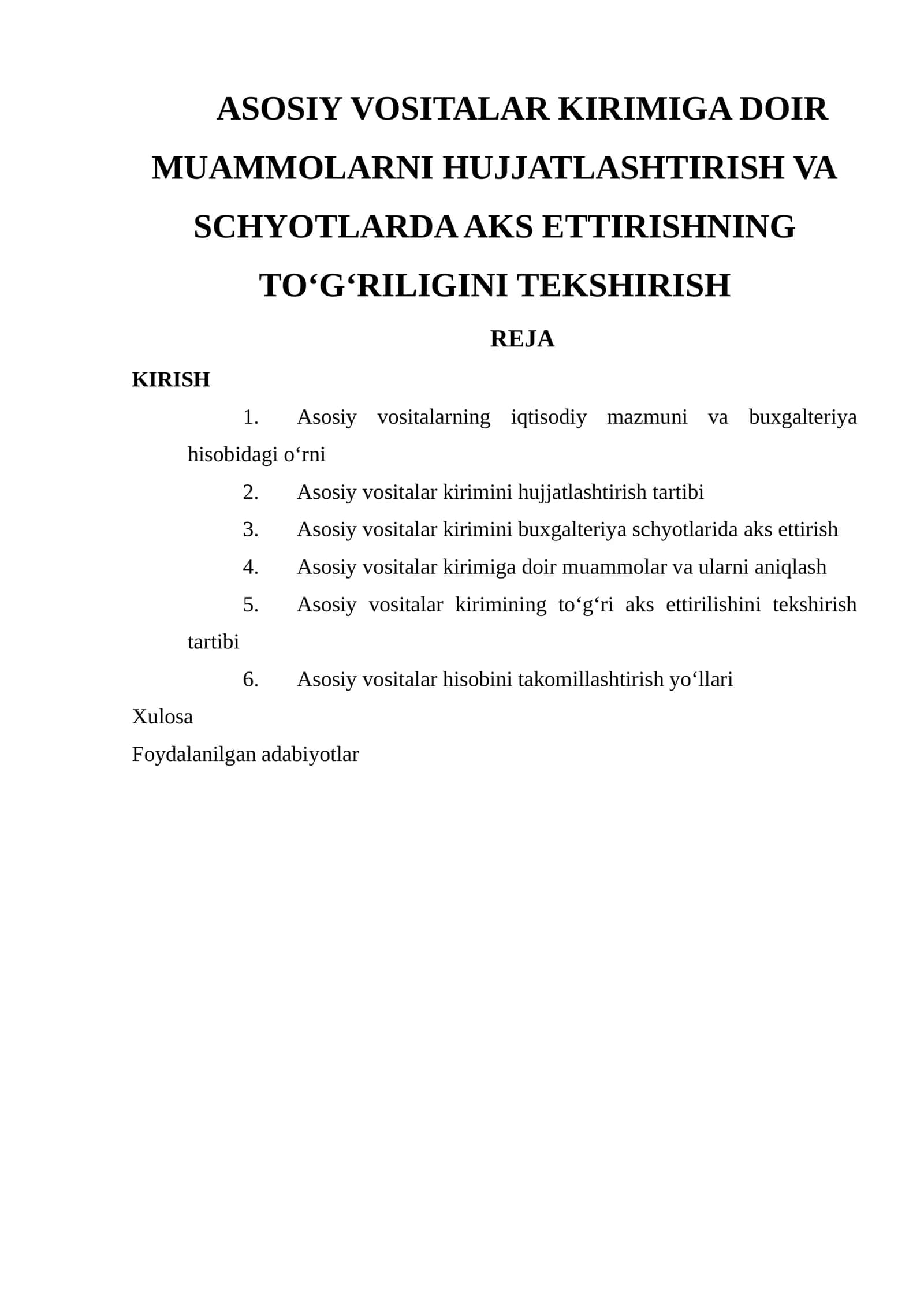 Asosiy Vositalar Kirimiga Doir Muammolarni Hujjatlashtirish va Schyotlarda Aks Ettirishning To‘G‘riligini Tekshirish