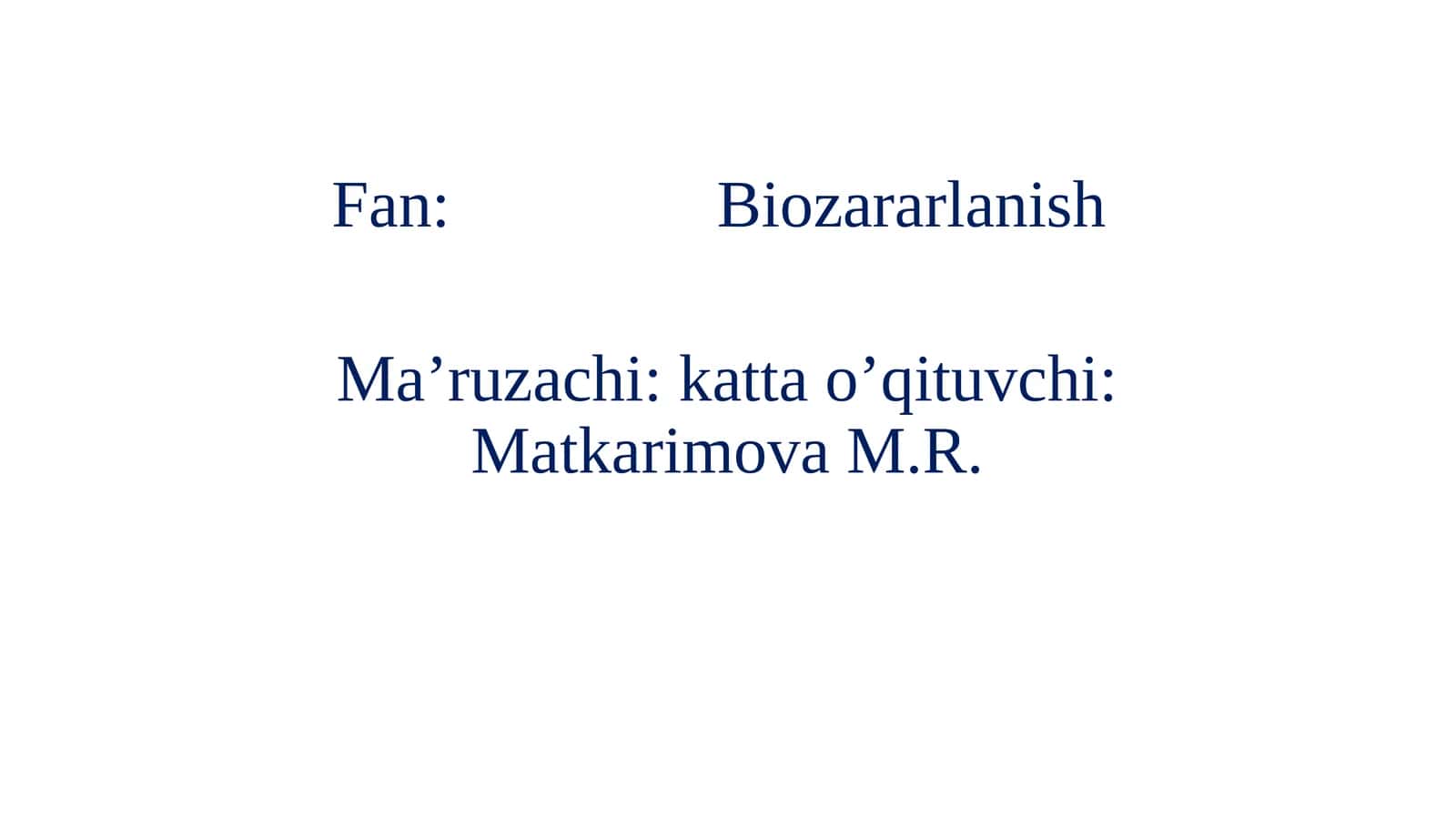 Biozararlantirish asoslari