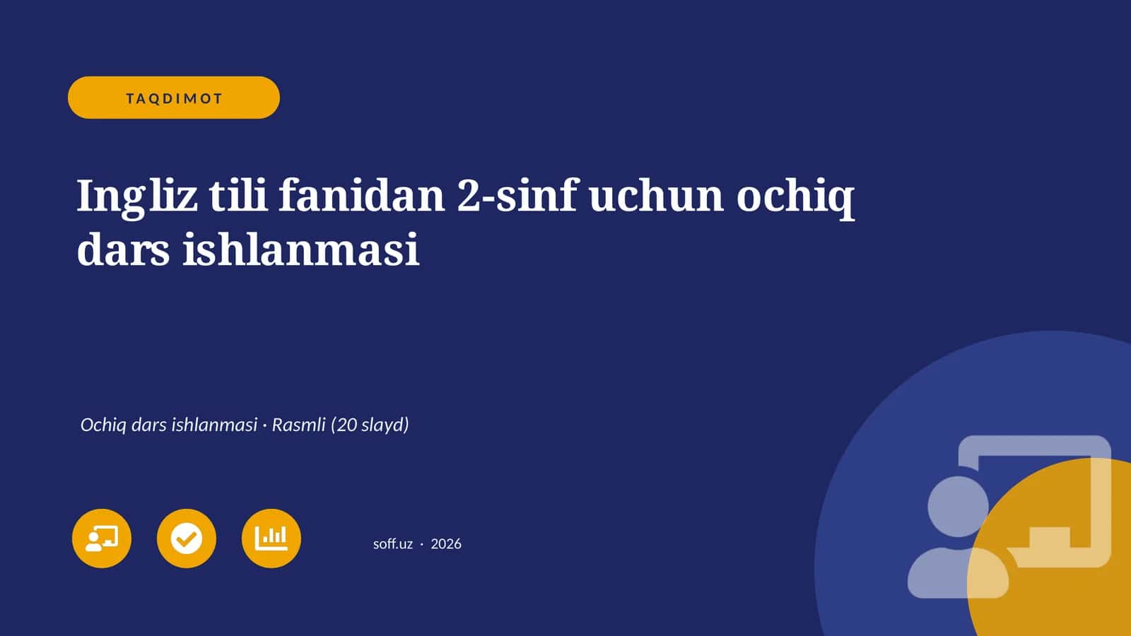 Ingliz tili fanidan 2-sinf uchun ochiq dars ishlanmasi