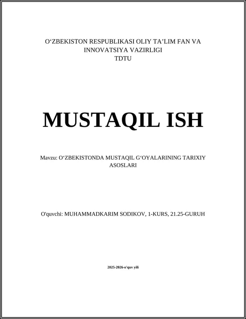 OʻZBEKISTONDA MUSTAQIL GʻOYALARINING TARIXIY ASOSLARI