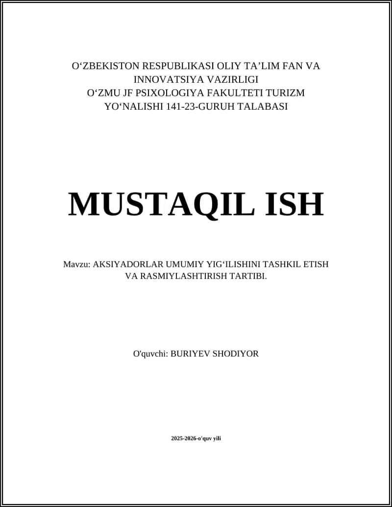AKSIYADORLAR UMUMIY YIG‘ILISHINI TASHKIL ETISH VA RASMIYLASHTIRISH TARTIBI