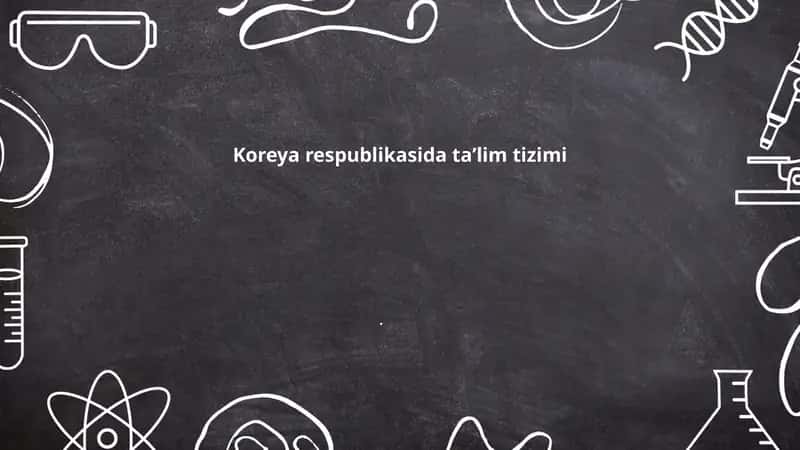 Koreya respublikasida taʼlim tizimi