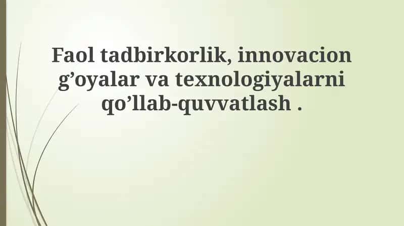 Faol tadbirkorlik va innovatsion g'oyalar