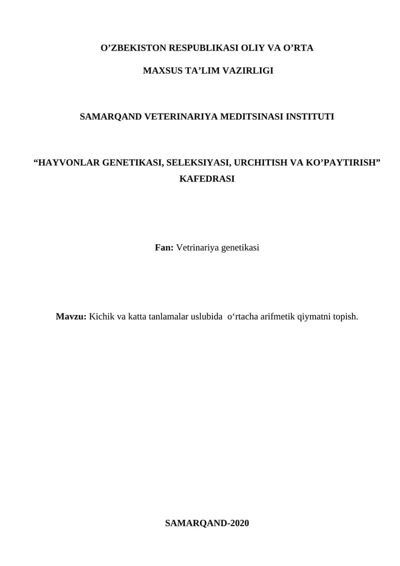 Kichik va katta tanlamalar uslubida o‘rtacha arifmetik qiymatni topish