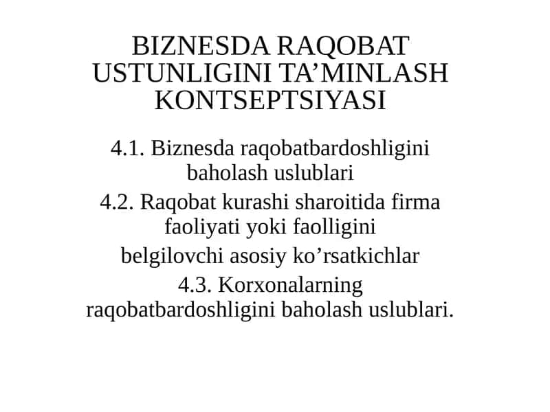 BIZNESDA RAQOBAT USTUNLIGINI TA’MINLASHKONTSEPTSIYASI