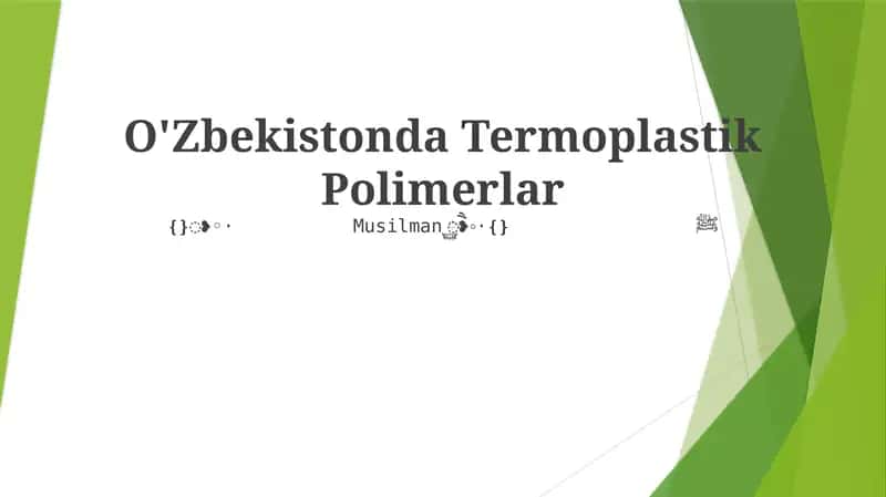 O'Zbekistonda Termoplastik Polimerlar