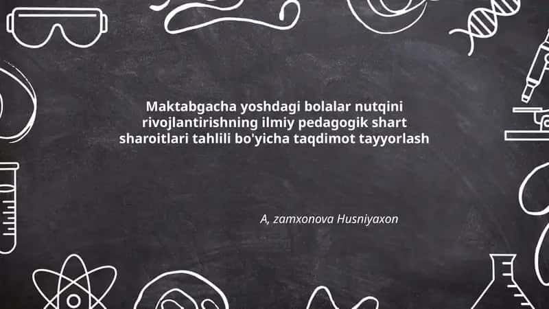 Nutq rivojlanishining nazariy-pedagogik asoslari