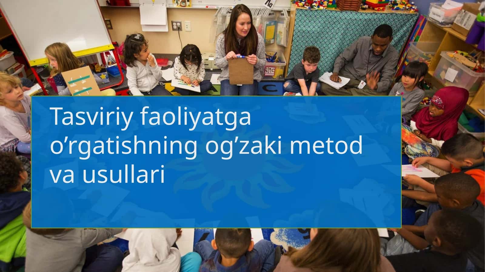 Tasviriy faoliyatga o'rgatishning o'zbek metodlari