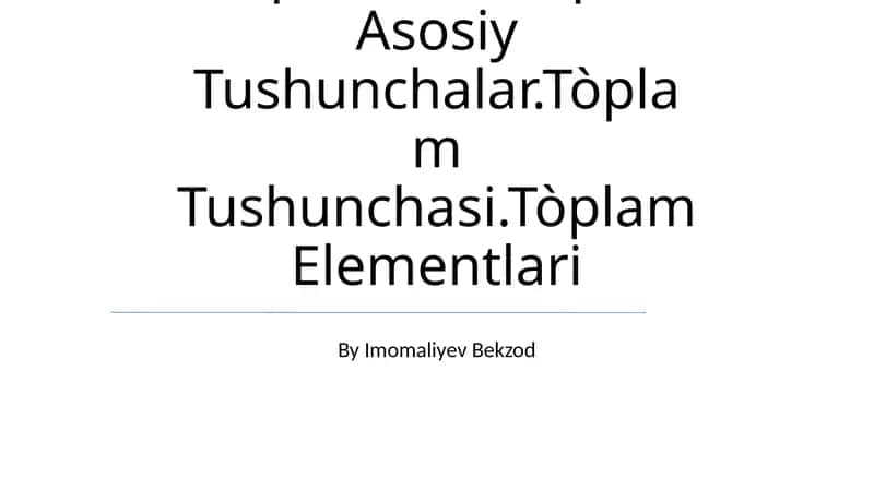 Tòplamlar Haqida Asosiy Tushunchalar