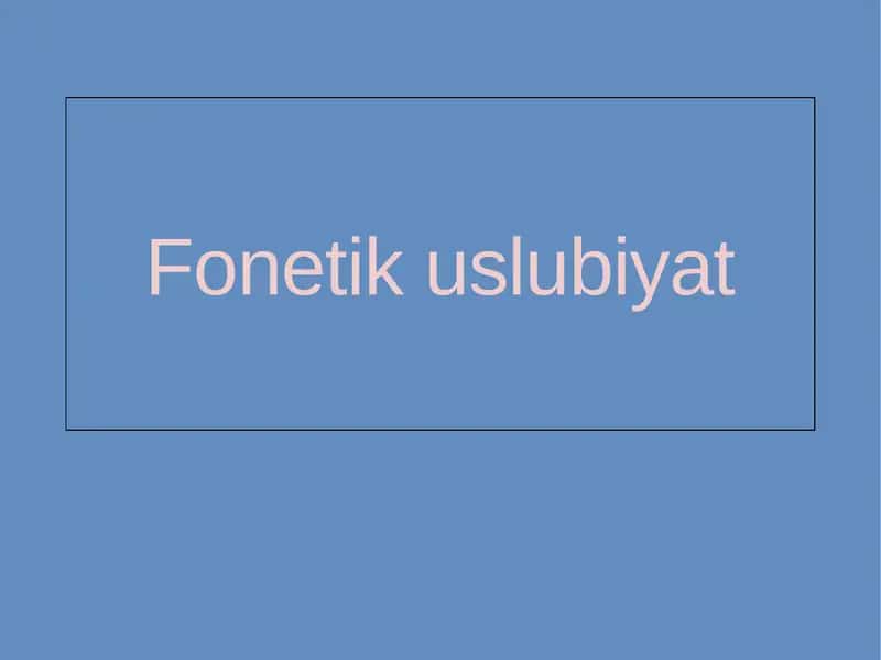 Fonetik uslubiyat