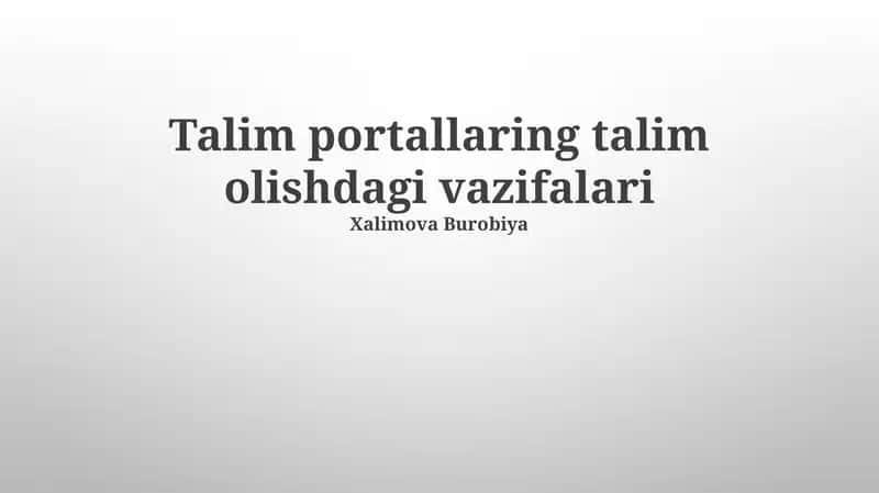 Ta'lim portallarning talim olishdagi vazifalari