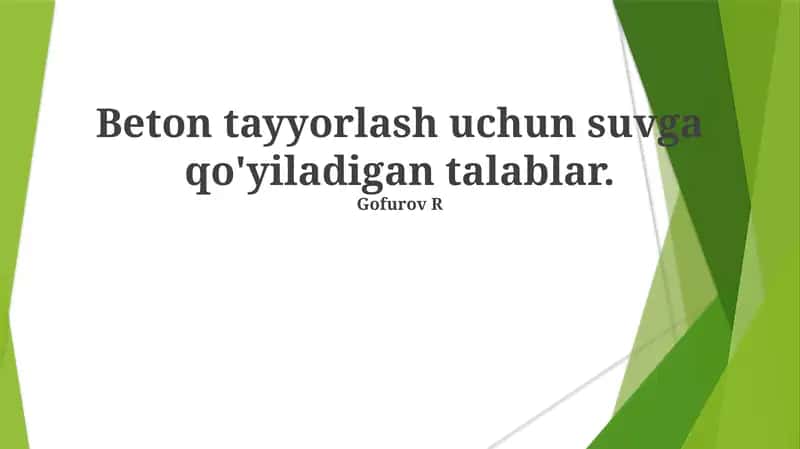 Beton tayyorlash uchun suvga qo'yiladigan talablar