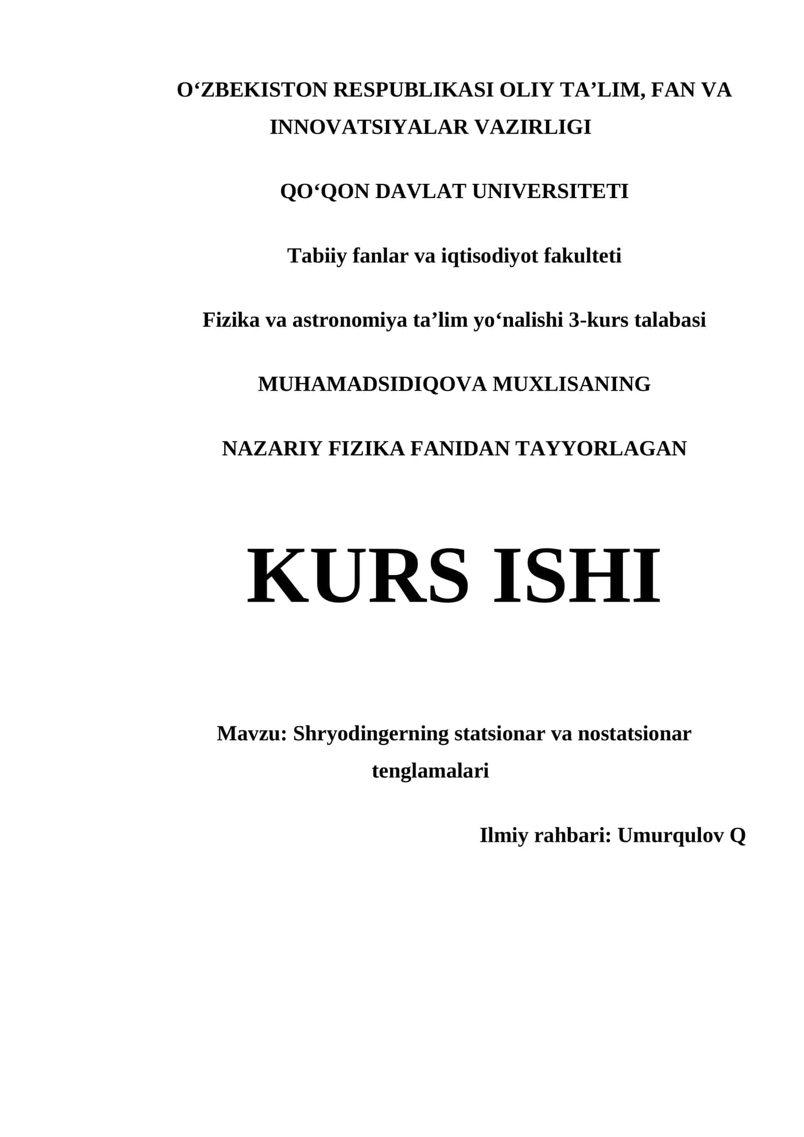 SHRYODINGERNING STATSIONAR VA NOSTATSIONAR TENGLAMALARI