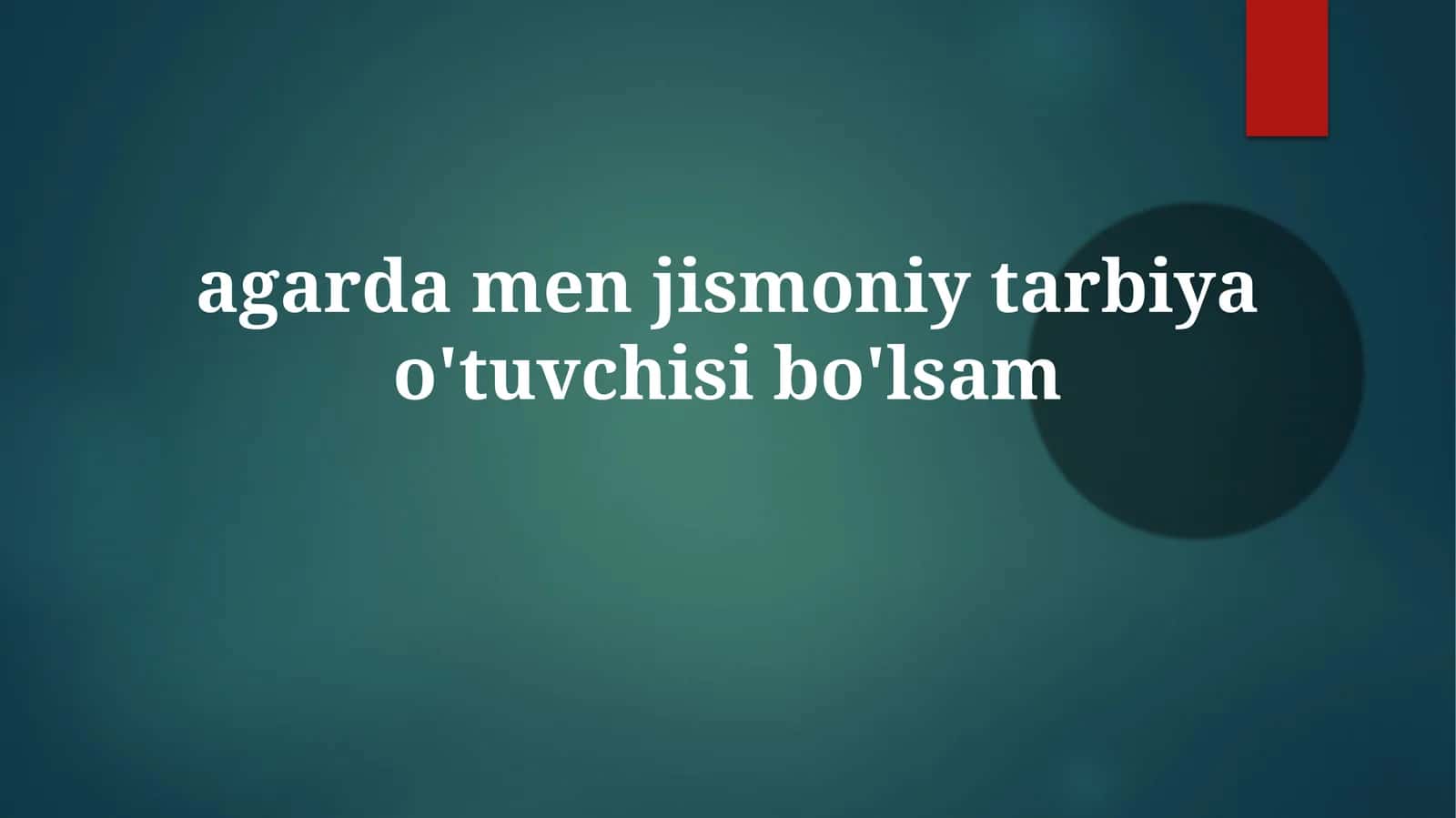 Jismoniy tarbiya o'quvchisi