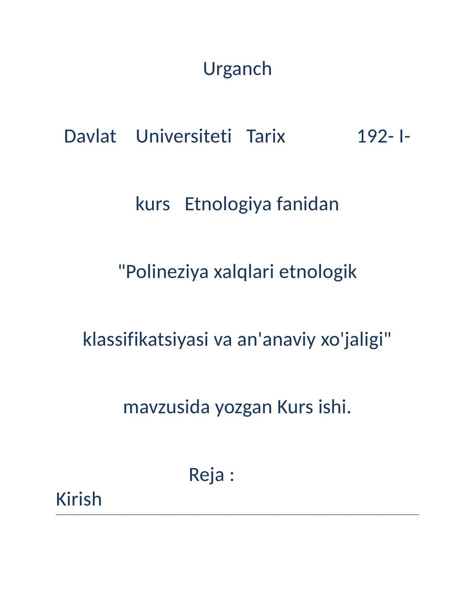 Polineziya xalqlari etnologik klassifikatsiyasi va an'anaviy xo'jaligi