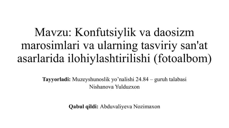 Konfutsiylik va daosizm marosimlari va ularning tasviriy san'at asarlarida ilohiylashtirilishi