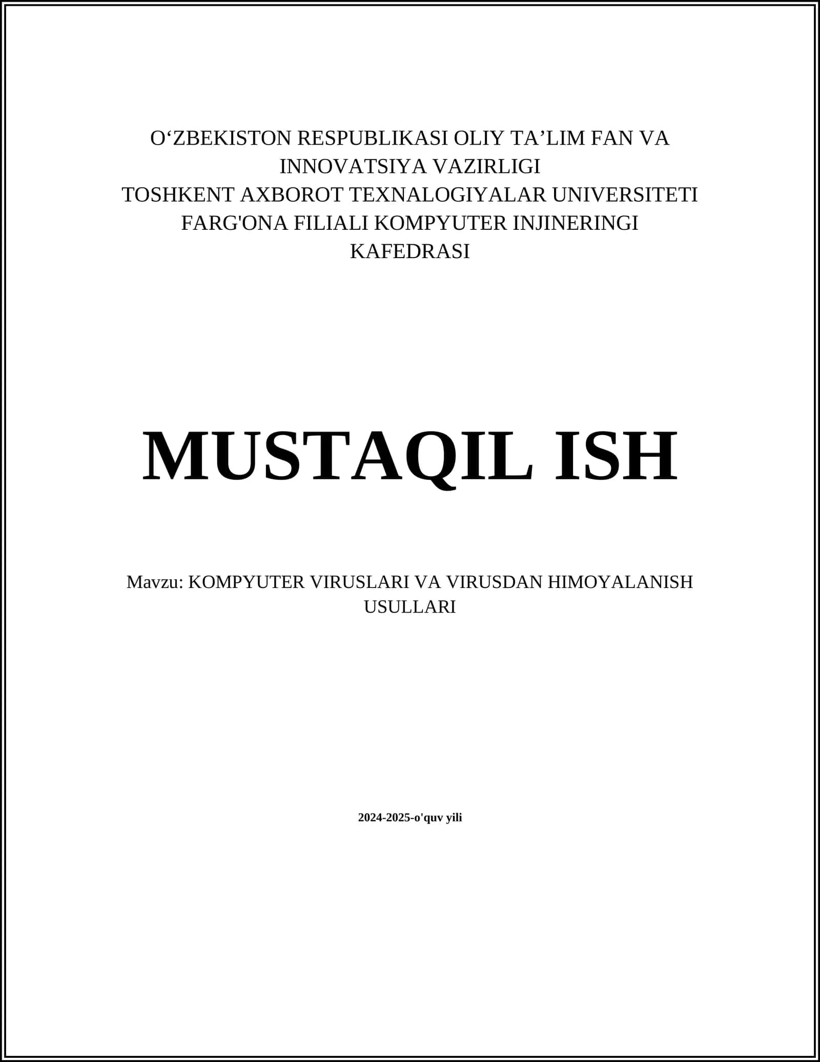 KOMPYUTER VIRUSLARI VA VIRUSDAN HIMOYALANISH USULLARI