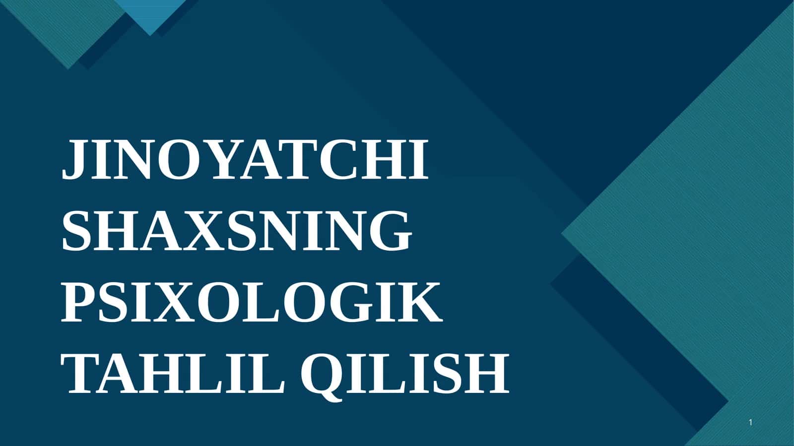 Jinoyatchi shaxsning psixologik tahlil qilish