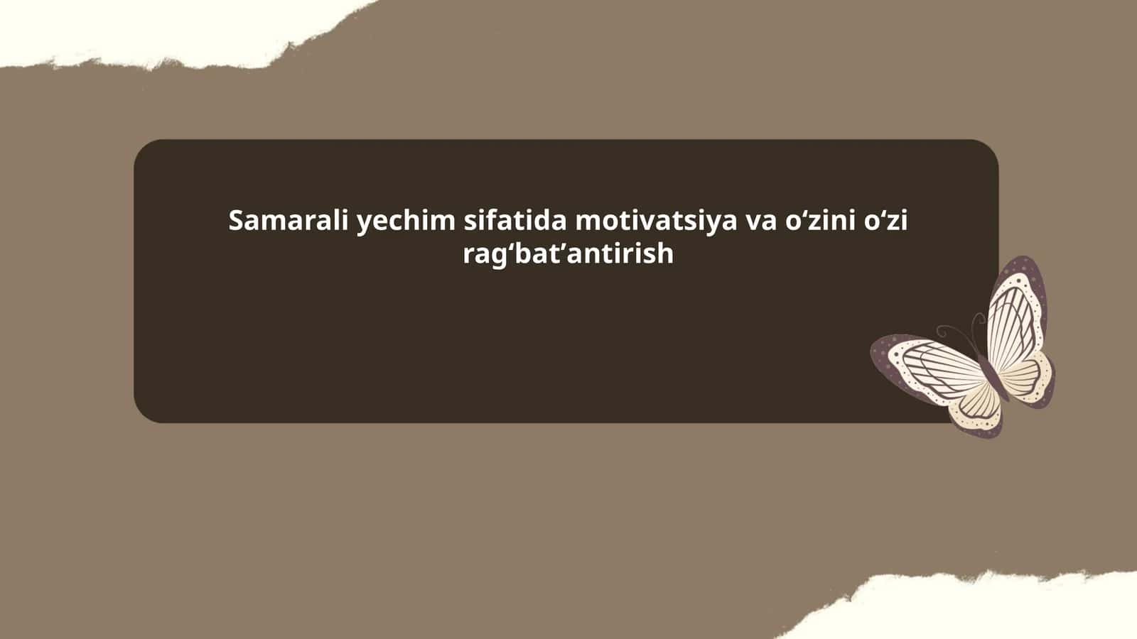 Motivatsiya va oʻzini oʻzi ragʻbatʼantirish