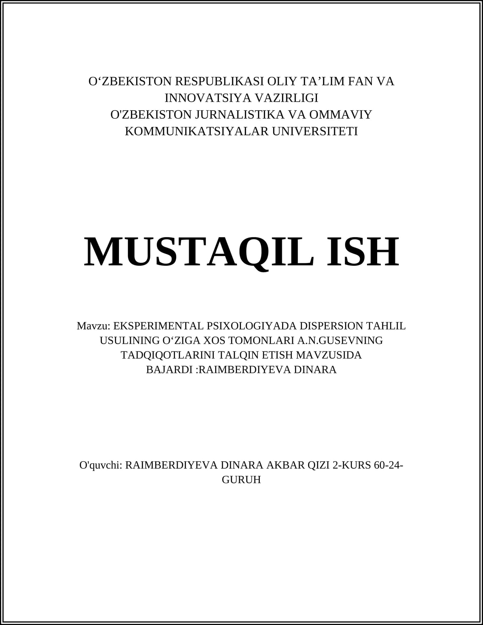 EKSPERIMENTAL PSIXOLOGIYADA DISPERSION TAHLIL USULINING O‘ZIGA XOS TOMONLARI A.N.GUSEVNING TADQIQOTLARINI TALQIN ETISH MAVZUSIDA