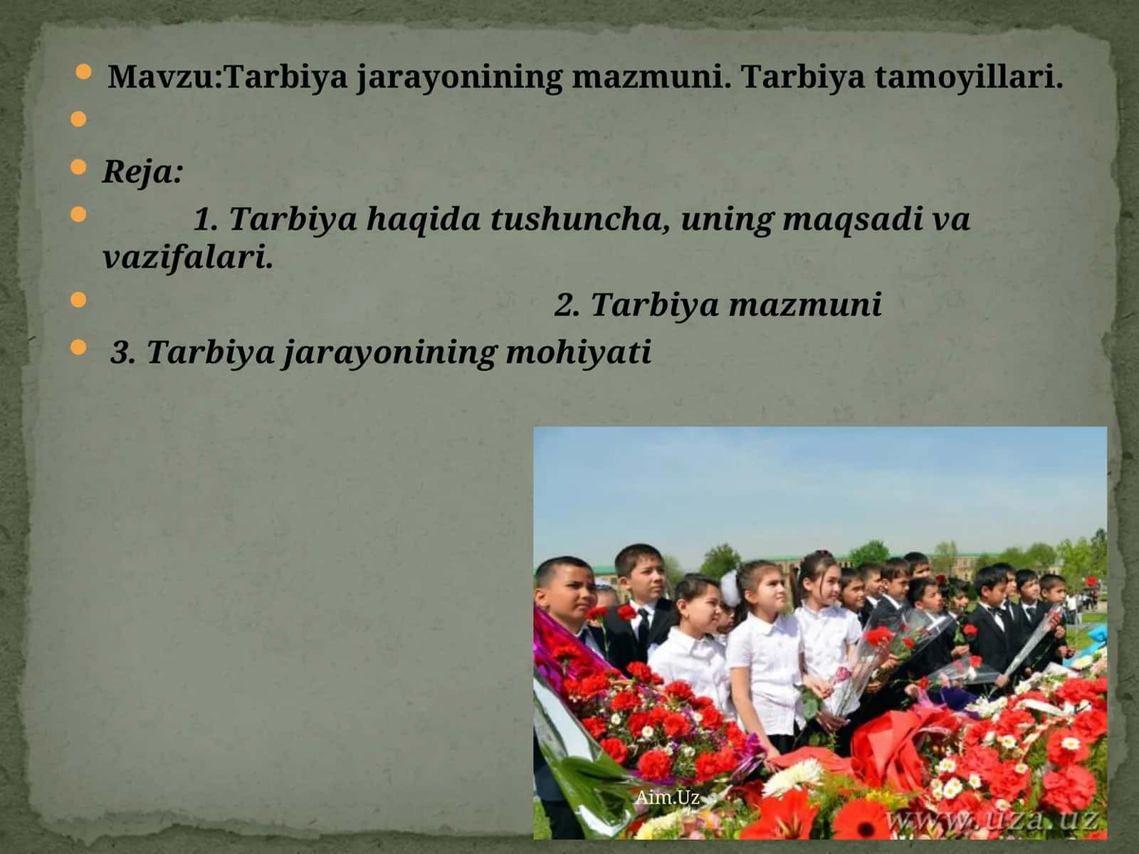 Tarbiya jarayonining mazmuni. Tarbiya tamoyillari