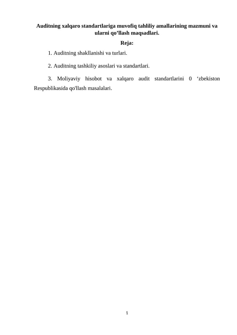 Auditning xalqaro standartlariga muvofiq tahliliy amallarining mazmuni va ularni qo’llash maqsadlari
