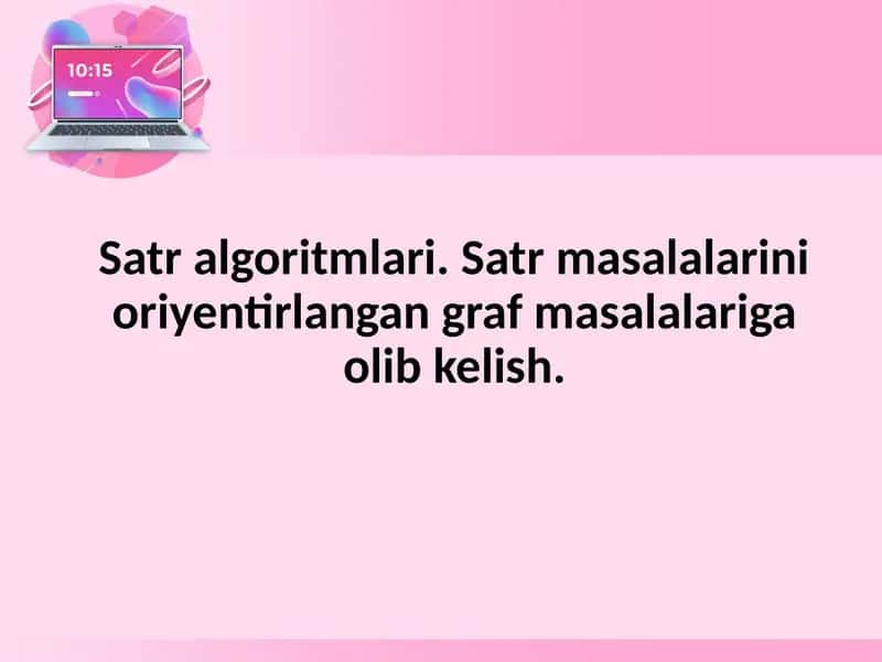 Satr algoritmlari. Satr masalalarini oriyentirlangan graf masalalariga olib kelish