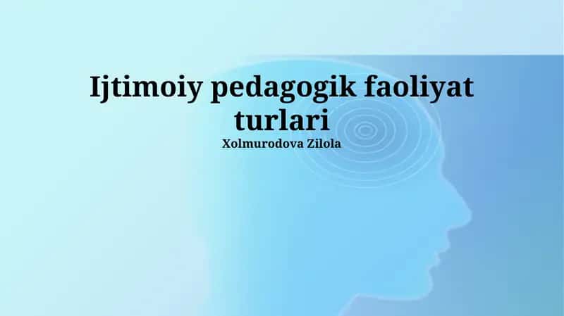 Ijtimoiy pedagogik faoliyat turlari
