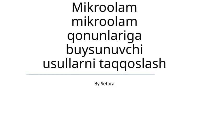 Mikroqarz Qonunlariga Buysunuvchi Usullarni Taqqoslash