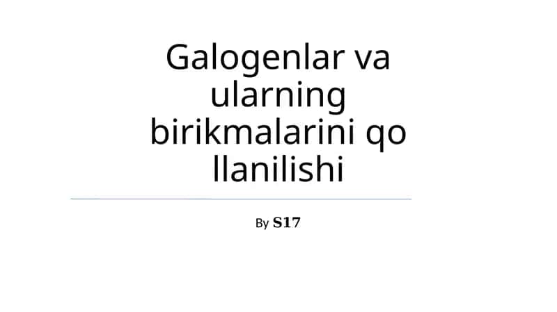 Galogenlar va ularning birikmalarini qo'llanilishi