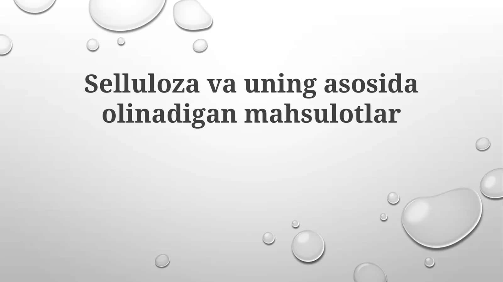 Sellulozavauningasosidaolinadiganmahsulotlar