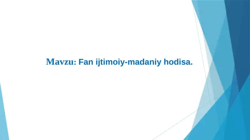 Fan ijtimoiy-madaniy hodisa