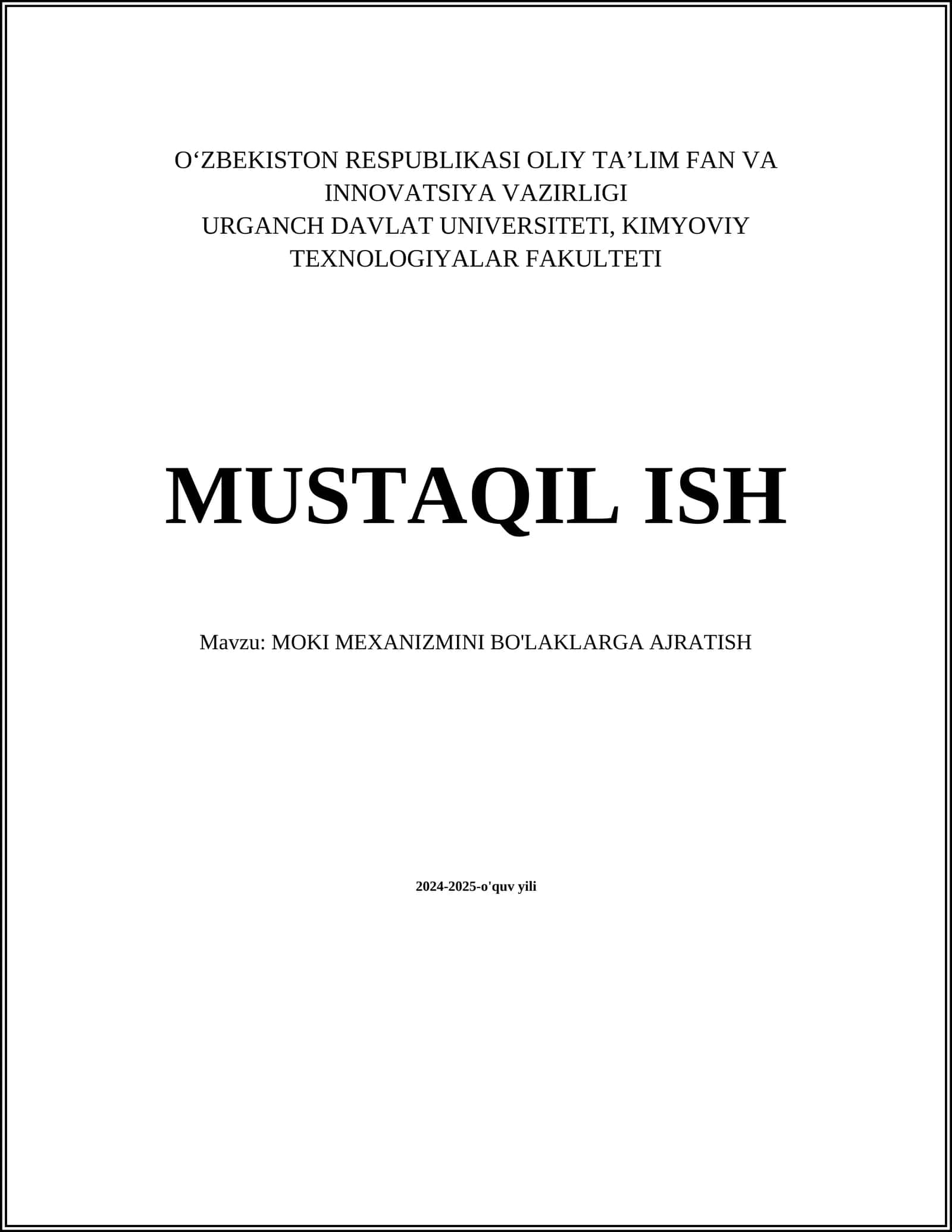 MOKI MEXANIZMINI BO'LAKLARGA AJRATISH